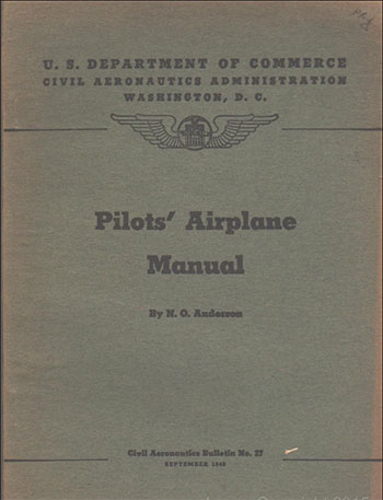 U.S. CAA Manual Authored by Anderson, September, 1940 (Source: Web) 